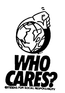 WHO CARES? CITIZENS FOR SOCIAL RESPONSIBILITY trademark