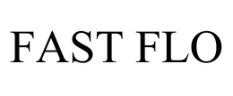 FAST FLO trademark