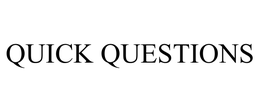 QUICK QUESTIONS trademark
