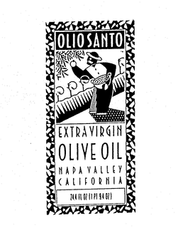OLIO SANTO EXTRA VIRGIN OLIVE OIL NAPA VALLEY CALIFORNIA 24.4 FL. OZ (1PT 9.402) trademark