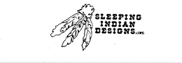 SLEEPING INDIAN DESIGNS, INC. trademark