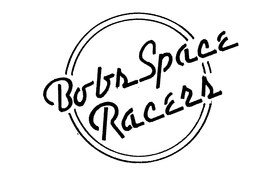 BOBS SPACE RACERS trademark