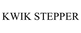 KWIK STEPPER trademark