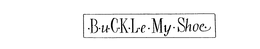 BUCKLE MY SHOE trademark