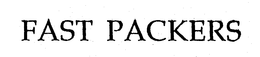 FAST PACKERS trademark