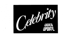 CELEBRITY VIDEO UPDATE trademark