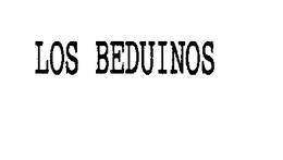 LOS BEDUINOS trademark