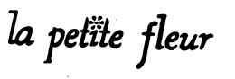 LA PETITE FLEUR trademark