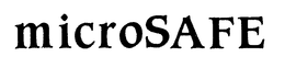 MICROSAFE trademark