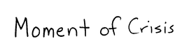 MOMENT OF CRISIS trademark