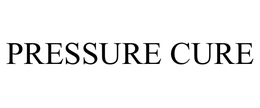 PRESSURE CURE trademark