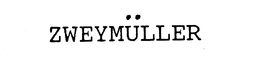 ZWEYMULLER trademark