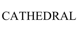 CATHEDRAL trademark