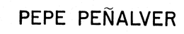 PEPE PEÑALVER trademark