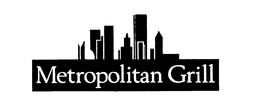 METROPOLITAN GRILL trademark