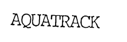 AQUATRACK trademark