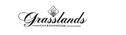GRASSLANDS GOLF & COUNTRY CLUB trademark