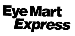 EYE MART EXPRESS trademark