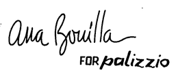 ANA BONILLA FOR PALIZZIO trademark
