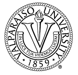 V VALPARAISO UNIVERSITY MDCCCLIX IN LUCE TUA VIDEMUS LUCEM trademark