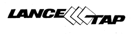 LANCE TAP trademark
