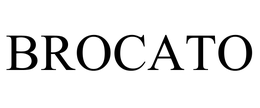 BROCATO trademark