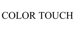 COLOR TOUCH trademark