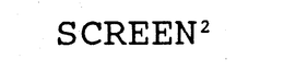 SCREEN2 trademark
