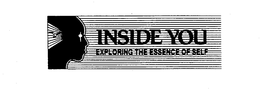 INSIDE YOU EXPLORING THE ESSENCE OF SELF trademark