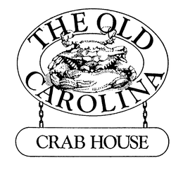 THE OLD CAROLINA CRAB HOUSE trademark