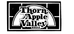 THORN APPLE VALLEY BRAND trademark