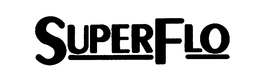 SUPERFLO trademark