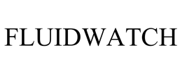 FLUIDWATCH trademark