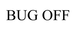 BUG OFF trademark