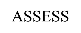 ASSESS trademark