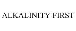 ALKALINITY FIRST trademark