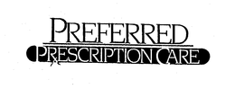 PREFERRED PRESCRIPTION CARE trademark