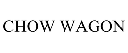 CHOW WAGON trademark