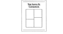 THE SANTA FE CATALOGUE. trademark
