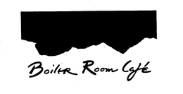 BOILER ROOM CAFE trademark