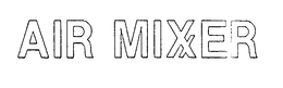 AIR MIXER trademark