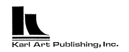 K KARL ART PUBLISHING, INC. trademark