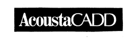 ACOUSTACADD trademark