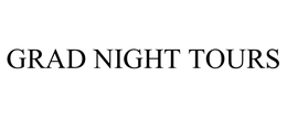 GRAD NIGHT TOURS trademark