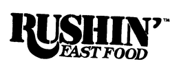 RUSHIN' FAST FOOD trademark