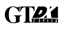 GTDX 2 SPEED trademark