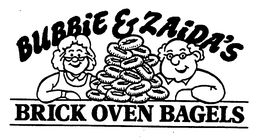 BUBBIE & ZAIDA'S BRICK OVEN BAGELS trademark