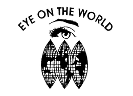 EYE ON THE WORLD trademark