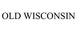 OLD WISCONSIN trademark