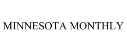 MINNESOTA MONTHLY trademark